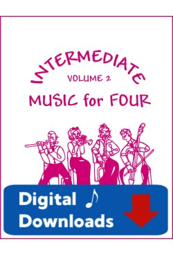 Intermediate Music for Four - Volume 2 - Create Your Own Set of Parts - Digital Download